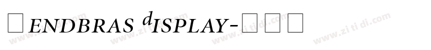 Hendbras Display字体转换